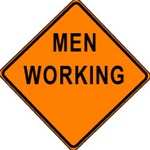 Men Working Construction Sign- 48" x 48" Non-Reflective