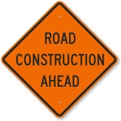 ROAD CONSTRUCTION AHEAD - 48" x 48" non-reflective SIGNUP RCA48NR