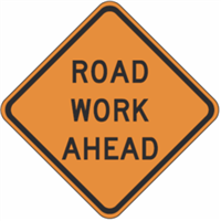 Road Work Ahead - 48" x 48" Super-bright SIGNUP RWA48SB