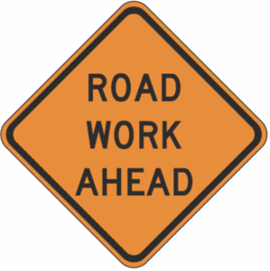 Road Work Ahead - 48" x 48" Super-bright SIGNUP RWA48SB